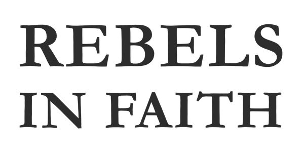 Rebels in Faith