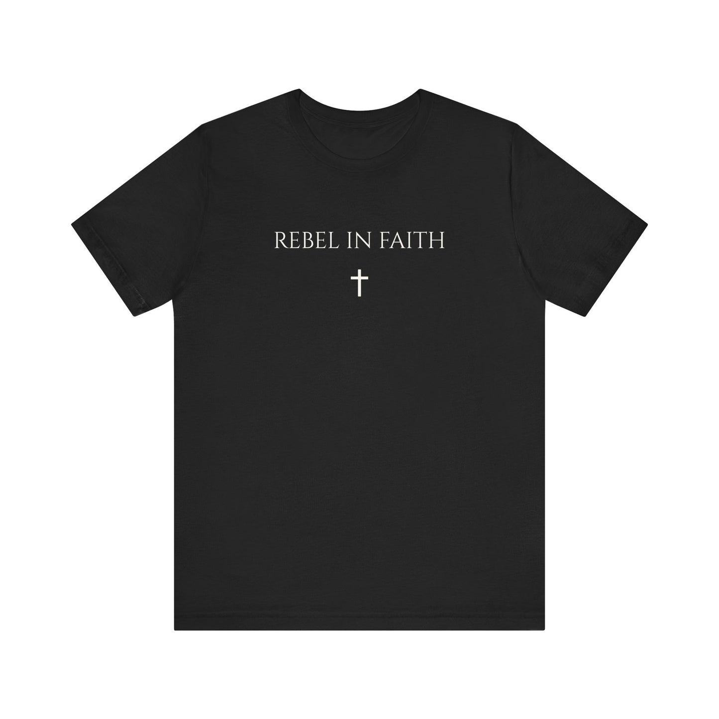 Men's Rebel in Faith - Soft Unisex Jersey Tee - Rebels in Faith