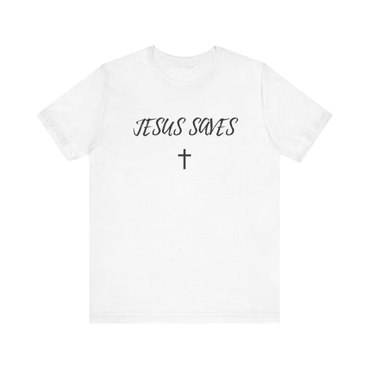 Women's Jesus Saves - Soft Unisex Jersey Tee - Rebels in Faith